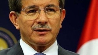 DAVUTOĞLU: "ÖNCE NETİCE ALINACAK NETİCE..."