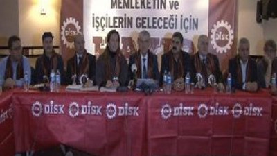 DİSK referandum kararını açıkladı