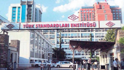 TSE’de rüşvet şebekesi kurmuşlar