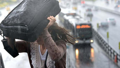 Meteoroloji uyardı; kar yok ama sağanak yağış var !