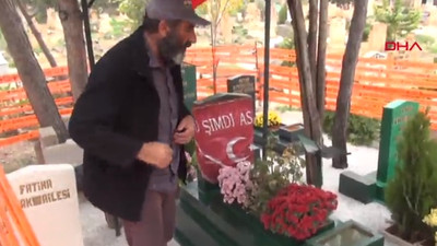 9 aydır ölen oğlunun mezarında yaşıyor