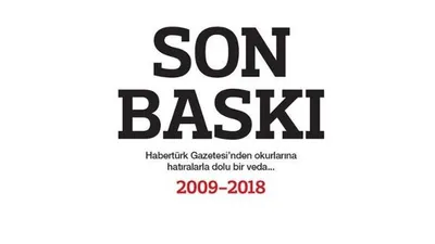 Habertürk Gazetesi böyle veda etti