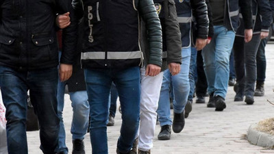 Bu sabah düğmeye basıldı: 99 gözaltı kararı