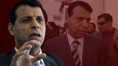 Muhammed Dahlan'ın başına 10 milyon TL ödül konuldu
