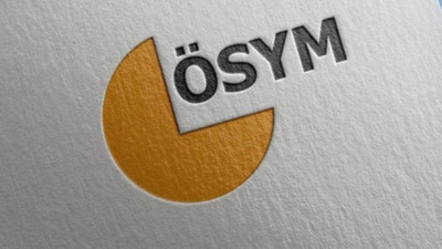 ÖSYM ilk kez yapıyor ! Tarih belli oldu