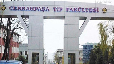 Cerrahpaşa Tıp Fakültesi'nde büyük skandal 