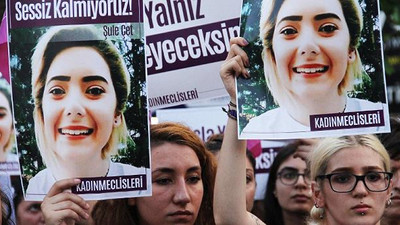 Şule Çet davasında şok gelişme: İntihar yok !