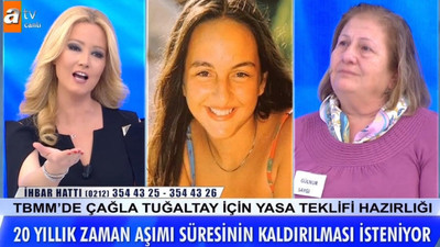 Müge Anlı, gündeme taşıdı; Ankara harekete geçti