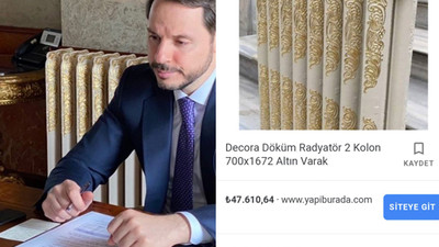 Berat Albayrak'ın altın varaklı kalorifer peteği tartışma yarattı