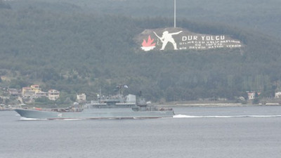 Rus savaş gemisi Çanakkale'den geçti