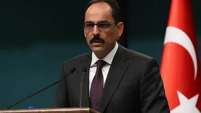 Cumhurbaşkanlığı Sözcüsü Kalın'dan kritik görüşme