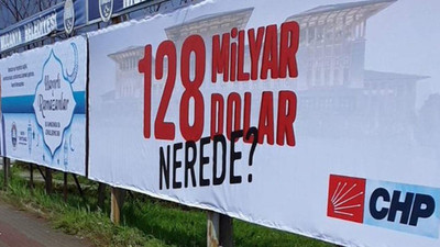 CHP'den yeni ''kayıp 128 milyar dolar'' adımı