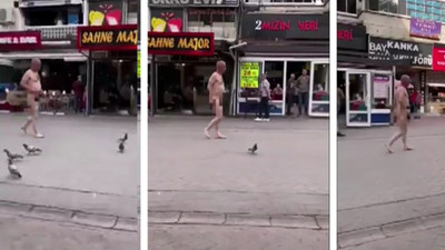 Ankara'da çıplak vatandaş şaşkınlığı
