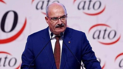 ATO Başkanı'ndan iş arayanları kızdıracak açıklama