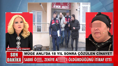 Müge Anlı'nın canlı yayınında gözaltına alınmıştı, cinayeti itiraf etti
