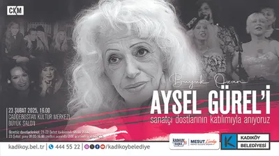 Aysel Gürel Kadıköy'de anılacak