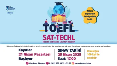 Ankara Büyükşehir'den öğrencilere SAT, TOEFL, TECHL sınavlarına hazırlık tercihi
