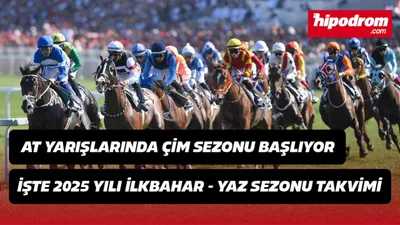 2025 yılı İlkbahar – Yaz sezonu yarış takvimi