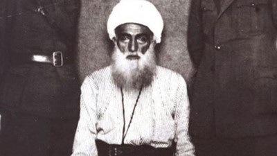 Türkiye'de bir ''olmaz'' denilen daha oldu: Gerici isyancı Şeyh Sait için iade-i itibar istendi!