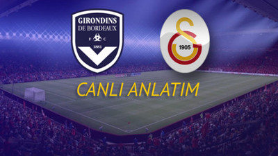 İLK GOL GELDİ | Bordeaux - Galatasaray