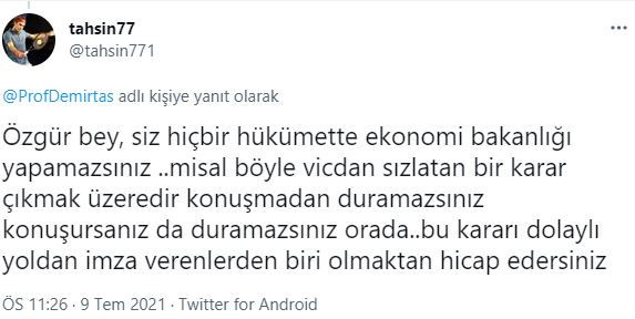 Prof. Dr. Demirtaş’tan ''Ekonomi Bakanlığı yapamazsınız'' diyen takipçisine bu cevabı verdi - Resim : 2
