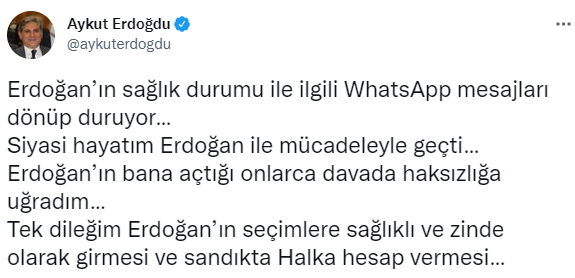 ''Erdoğan’ın sağlık durumu ile ilgili WhatsApp mesajları dönüp duruyor'' - Resim : 1