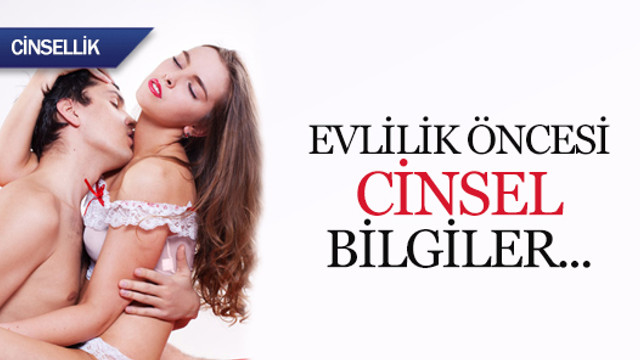 Evlilik öncesi cinsel bilgiler