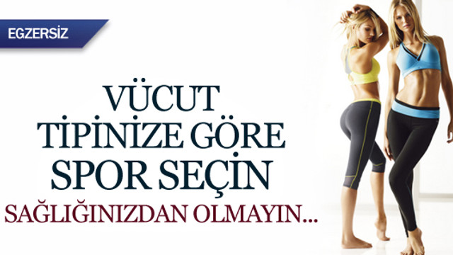 Vücut tipinize göre spor seçin