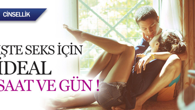 İşte seks için ideal saat ve gün !
