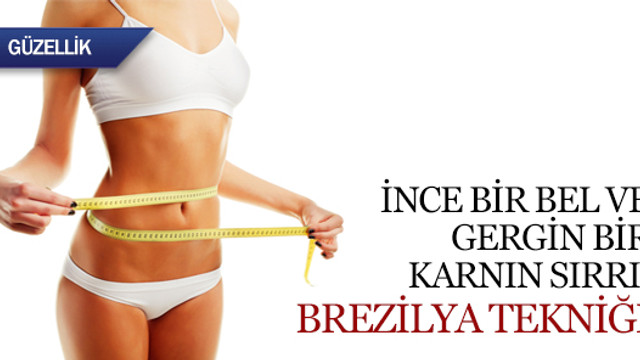 İnce bir bel ve gergin bir karnın sırrı