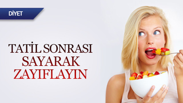 Tatil sonrası sayarak zayıflayın