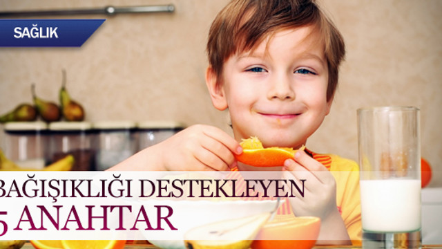 Bağışıklığı destekleyen 5 anahtar