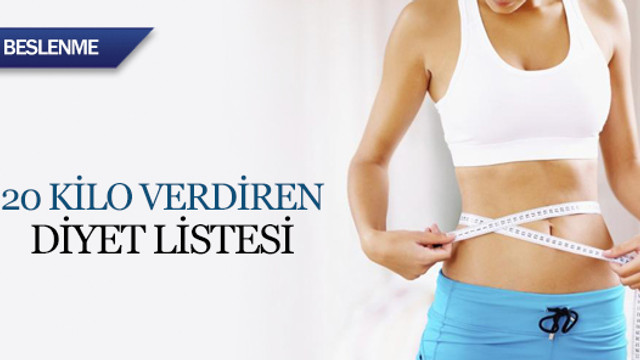 20 kilo verdiren diyet listesi