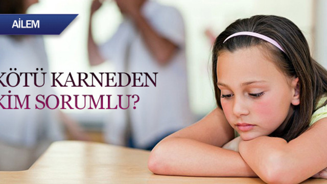 Kötü karneden kim sorumlu?