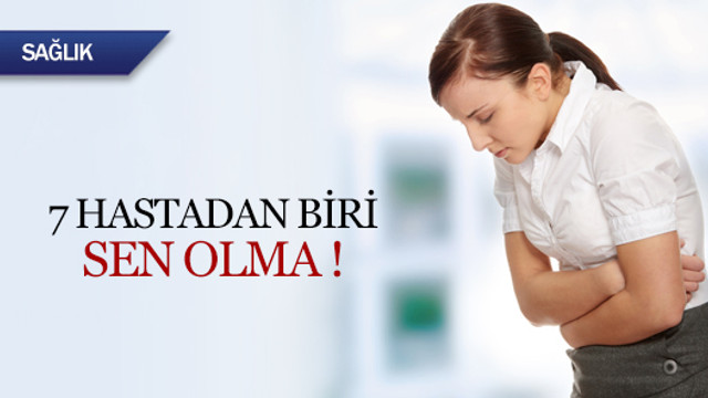 7 hastadan biri sen olma !