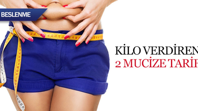 Kilo verdiren 2 mucize tarif