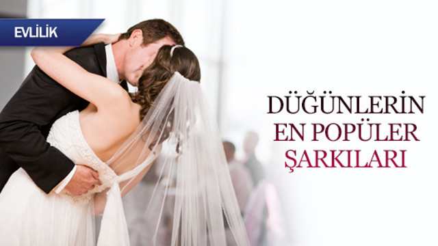 Düğünlerde en çok bu şarkılar dinleniyor