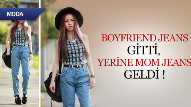 Boyfriend jeans gitti, mom jeans geldi!