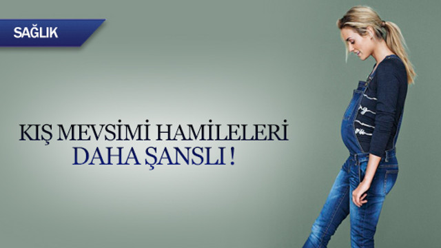 Kış mevsimi hamileleri daha şanslı