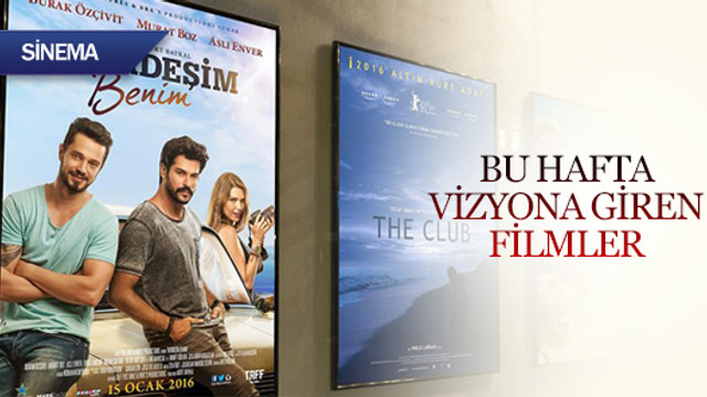 Bu hafta vizyona giren filmler