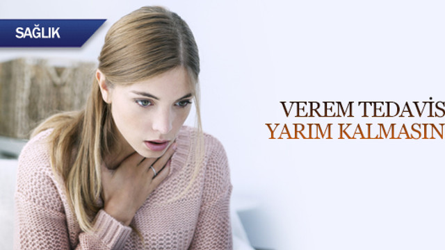 verem tedavisi yarim kalmasin saglik