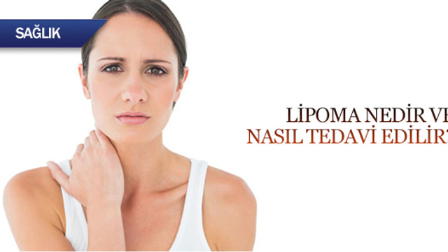 lipoma nedir ve nasil tedavi edilir