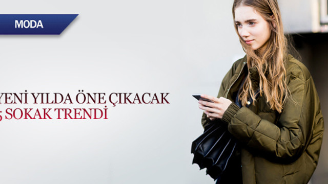 Yeni yılda öne çıkacak 5 sokak trendi