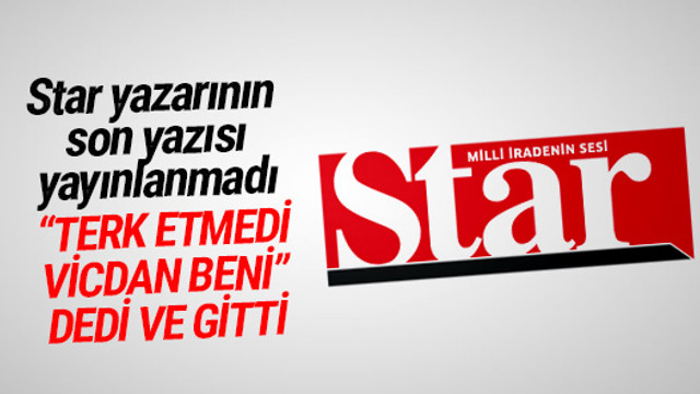 Star'da ayrılık ! Son yazısı yayınlanmadı