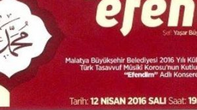 Kutlu Doğum Haftası Anısına "Efendim" Konseri