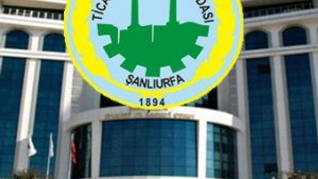 Şanlıurfa Ticaret ve Sanayi Odası yönetimine kayyum atandı