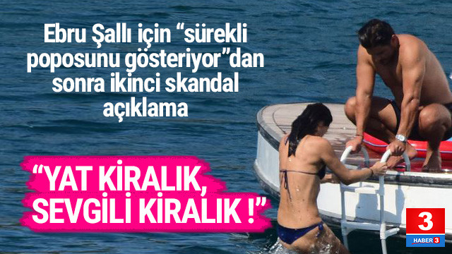 Gonca Saglam Dan Ebru Salli Ya Olay Gonderme Yat Kiralik Sevgili Kiralik Sanal Basin