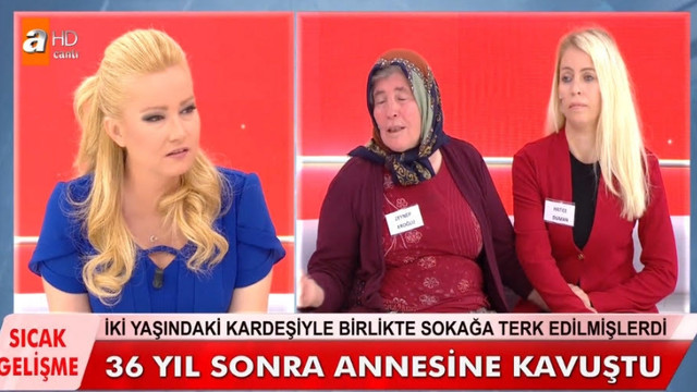 36 yıl önce sokağa terk edilen kız kardeşlerin annesini Müge Anlı buldu
