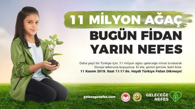 ''Geleceğe nefes'' kampanyasında 11 milyon fidan hedefi aşıldı