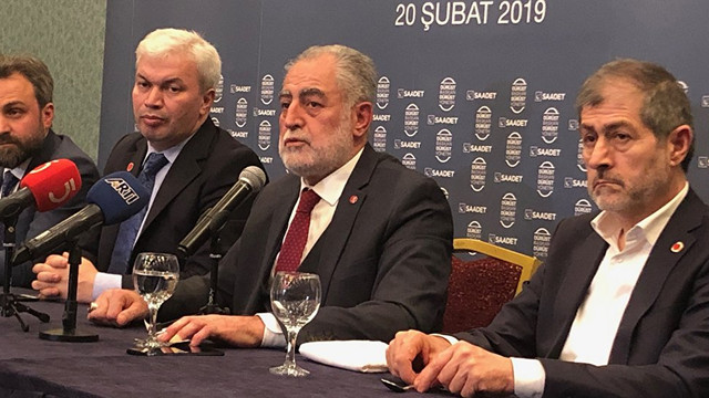 Saadet Partisi'nden flaş karar: ''Çekilmiyoruz, seçimlere gireceğiz''